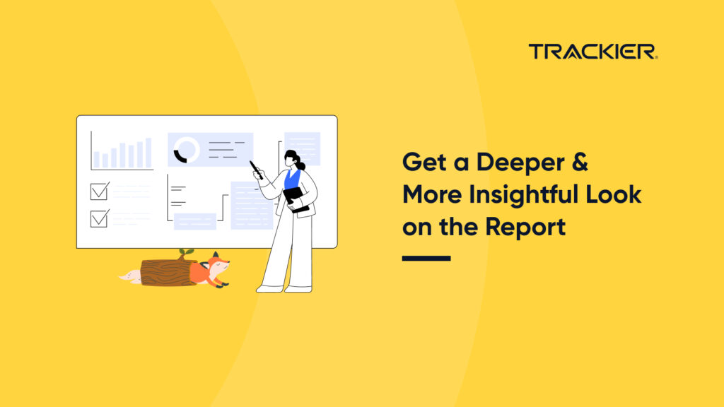 Get a Deeper & More Insightful Look on the Report
