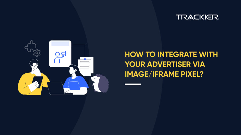 HOW TO INTEGRATE WITH YOUR ADVERTISER VIA IMAGE
