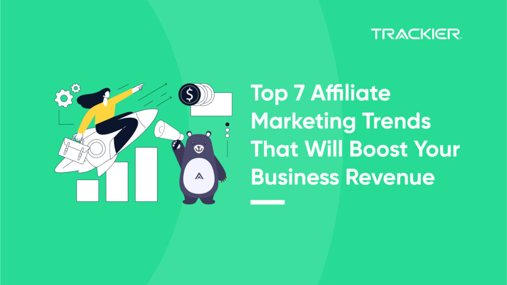 Affiliate Marketing Trends