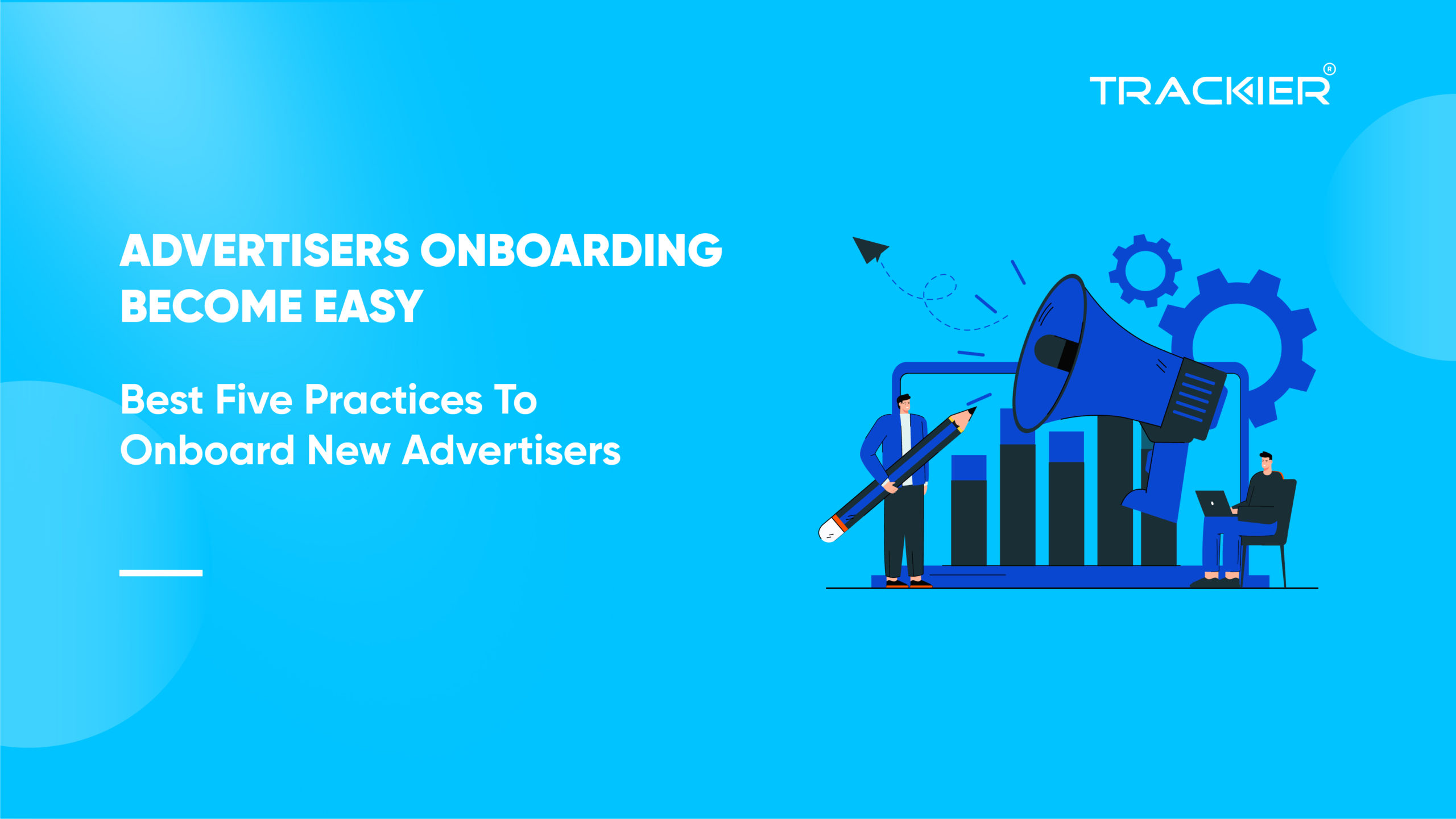 Ways To Onboard New Advertisers