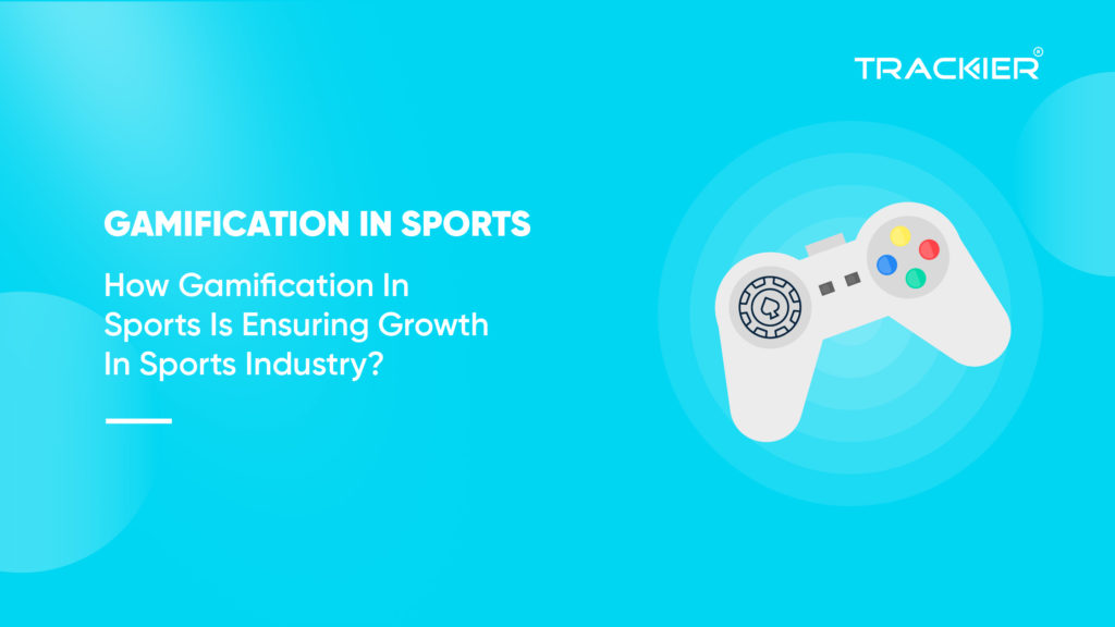 How Gamification In Sports Is Ensuring Success In Sports Industry?
