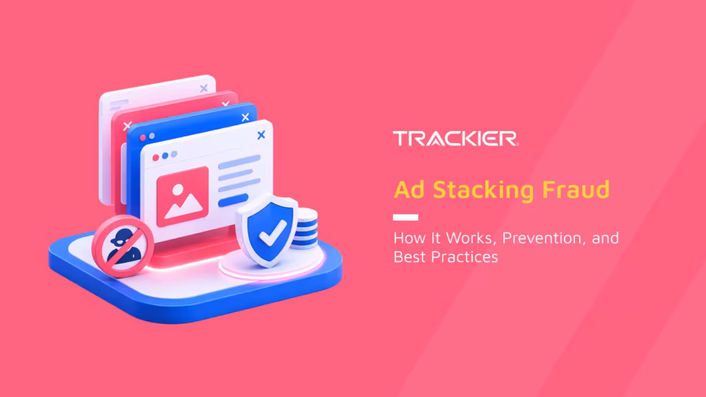 Ad Stacking Fraud
