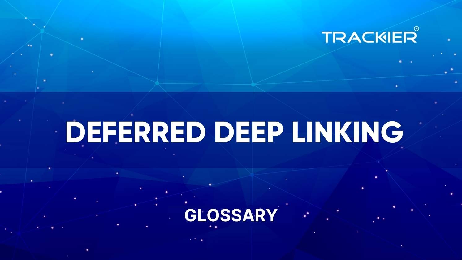 Deferred Deep Linking