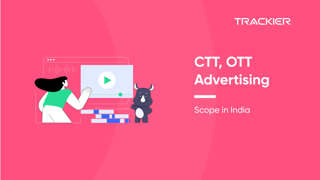 CTV, OTT Advertising