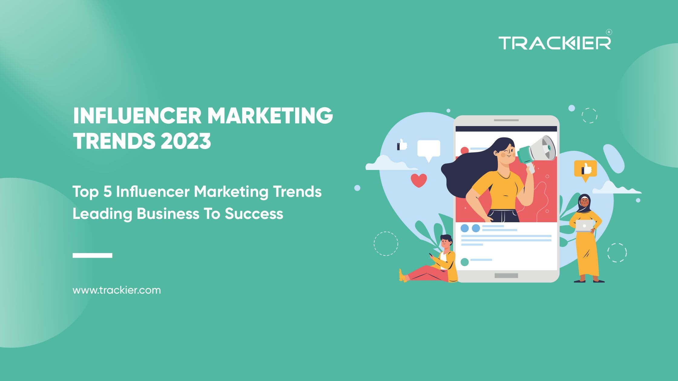 Influencer Marketing Trends In 2023