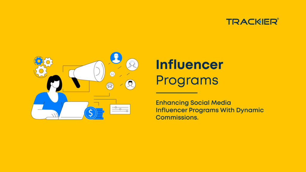 Influencer Programs