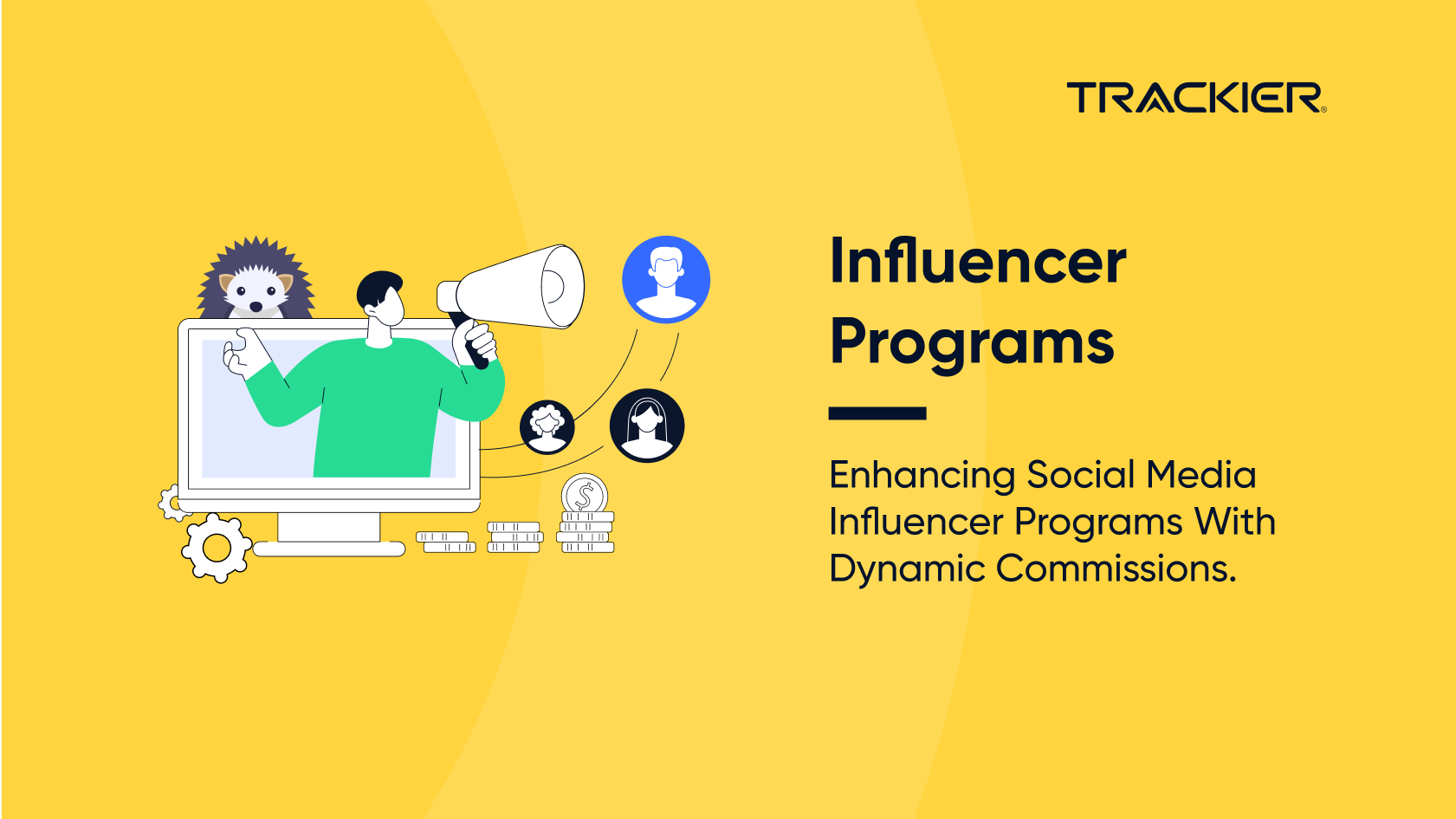 Influencer Programs