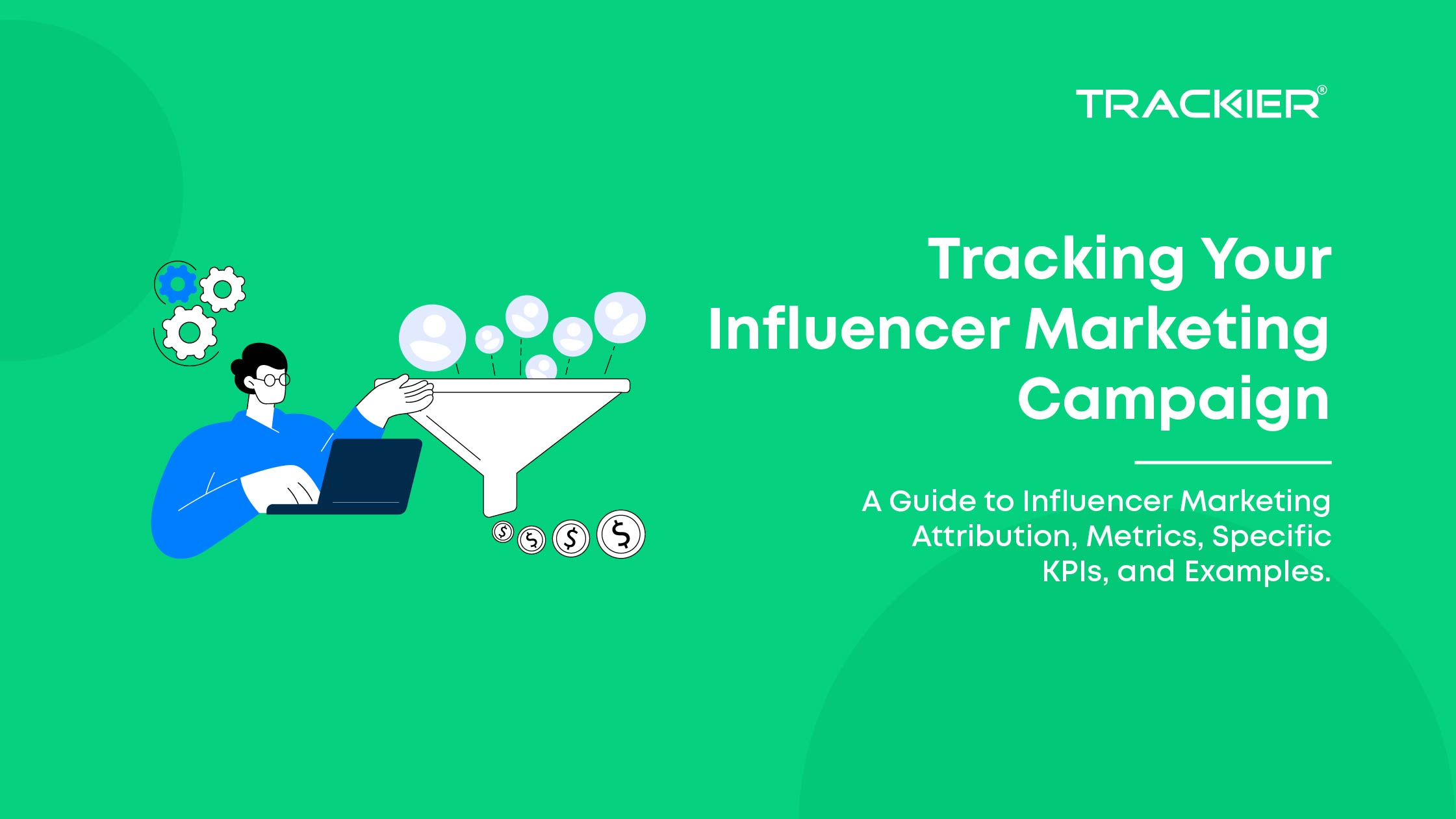 Track Your Influencer Marketing Campaign