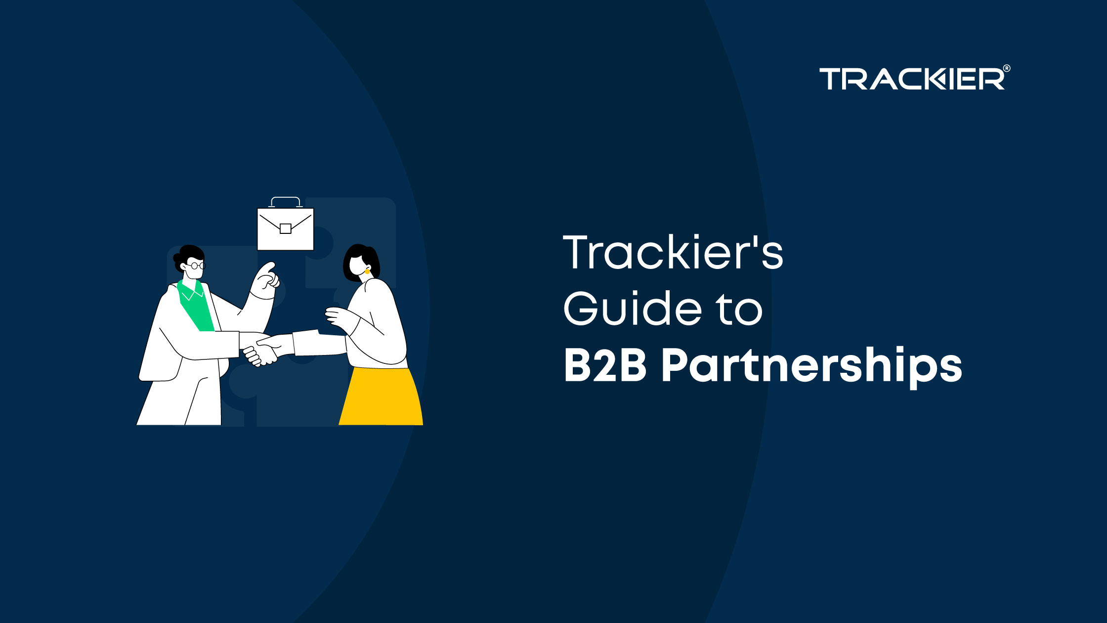 Trackiers Guide to B2B Partnerships