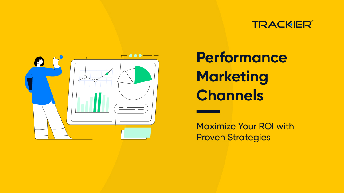 Performance Marketing Channels