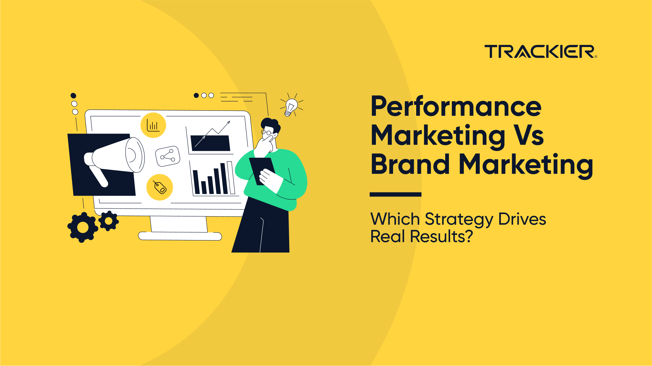 Performance Marketing vs Brand Marketing