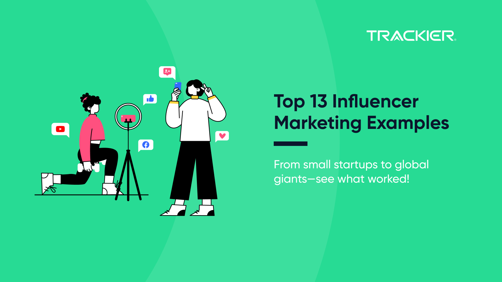 Influencer Marketing Examples