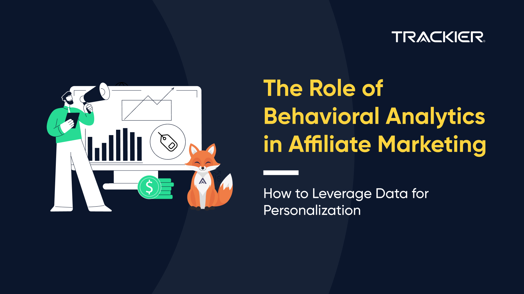 The Role of Behavioral Analytics