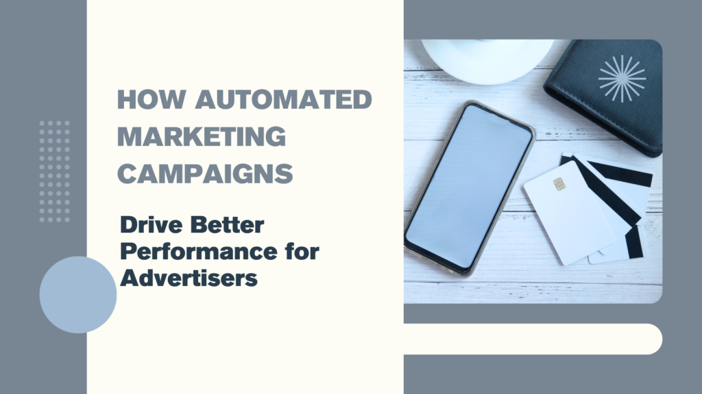 How Automated Marketing Campaigns Improve Performance