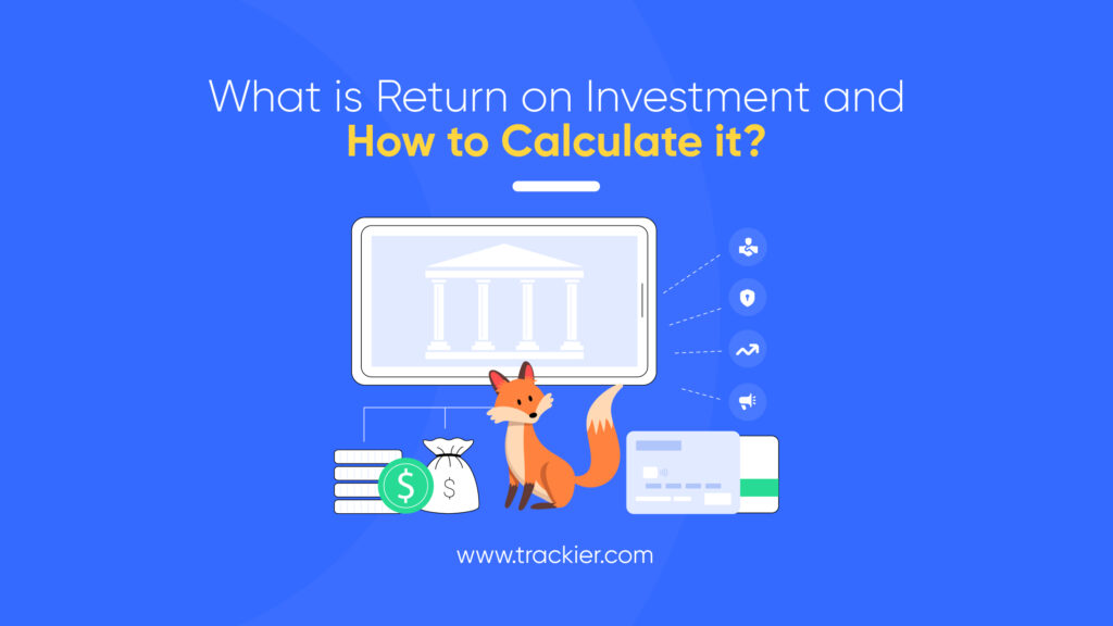 return on investment