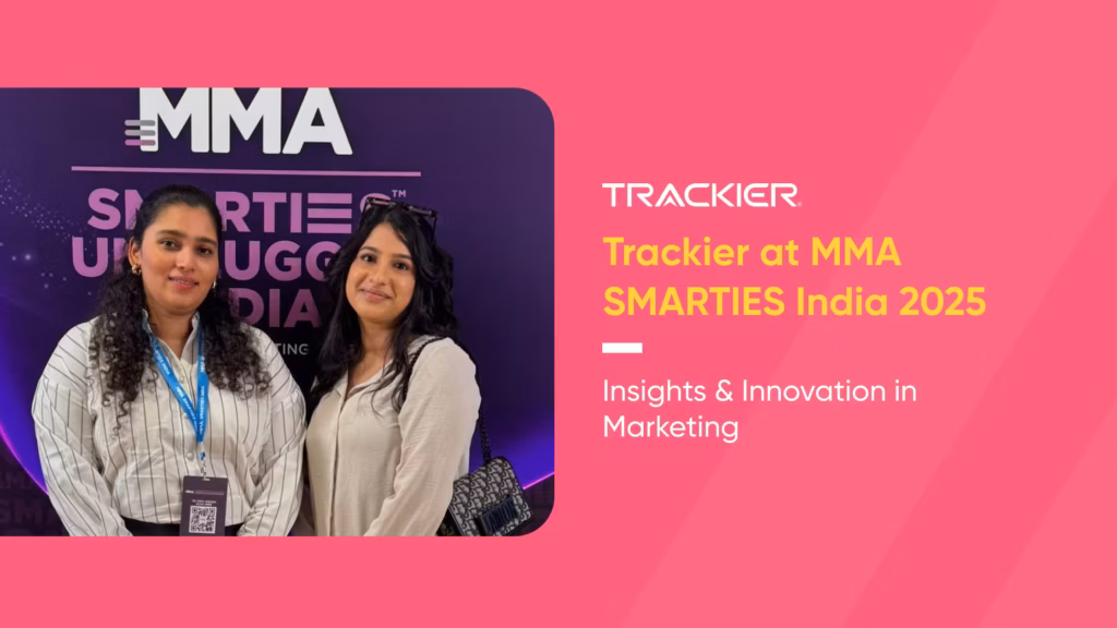 Trackier at MMA Smarties india 2025