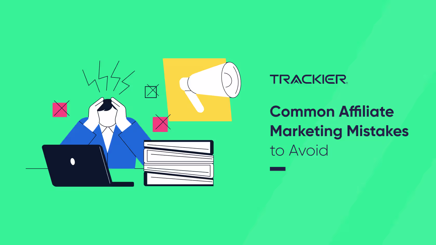 affiliate marketing mistakes