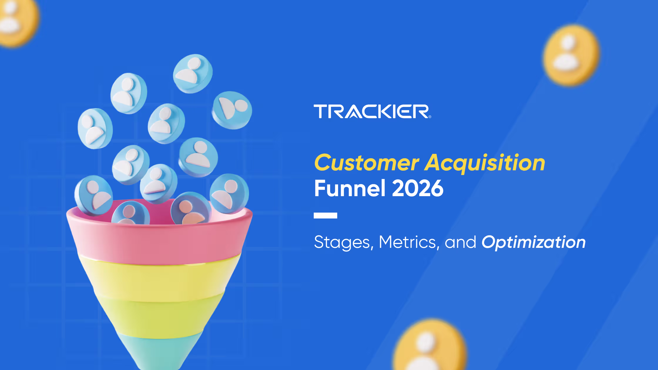Customer Acquisition Funnel 2026