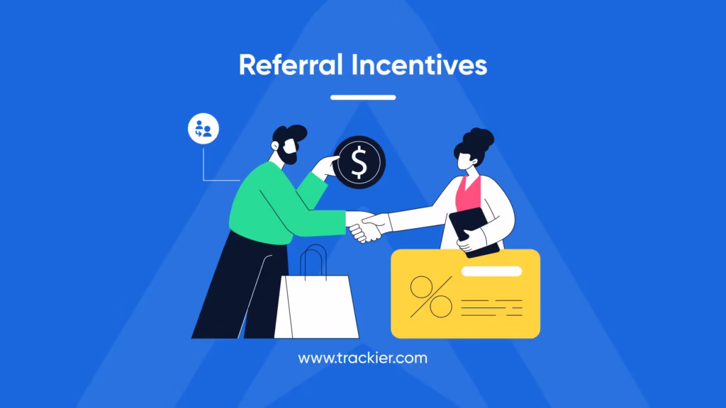 Referral Incentives