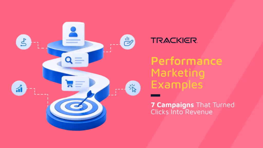 Performance Marketing Examples
