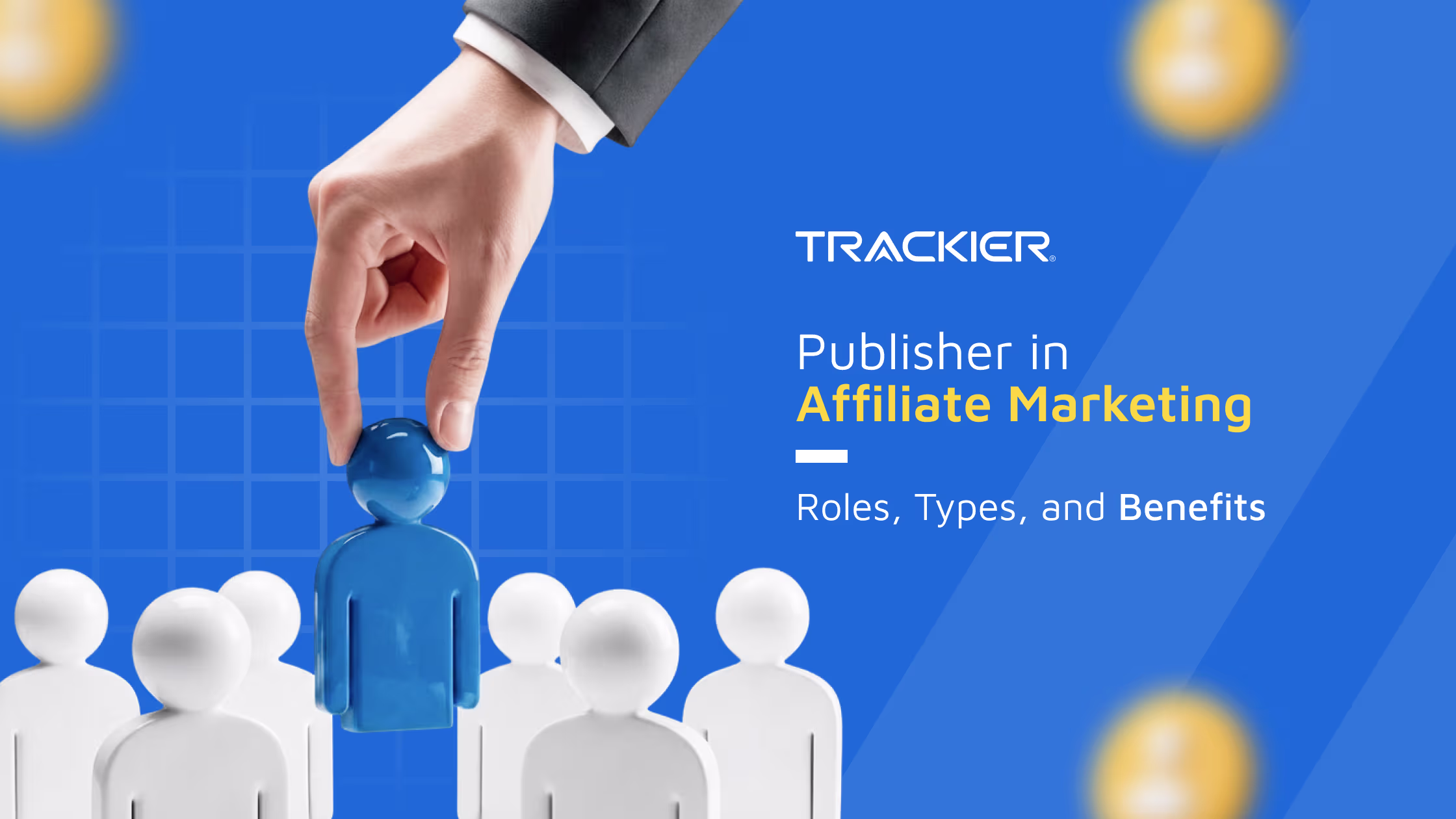 Publisher in Affiliate Marketing